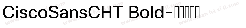 CiscoSansCHT Bold字体转换